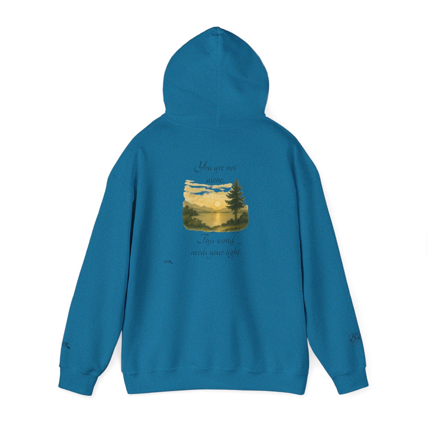 Motivational Unisex Hooded Sweatshirt – You are not alone, This world needs your light.” Tee