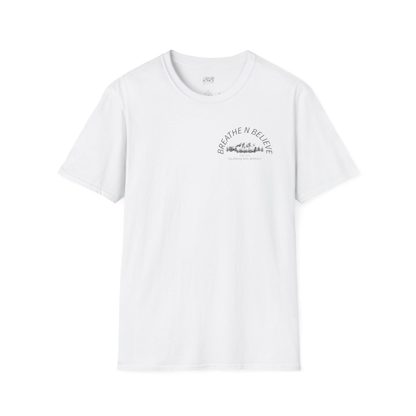 Breathe N Believe Unisex Softstyle T-Shirt - Inspirational Scenery Design