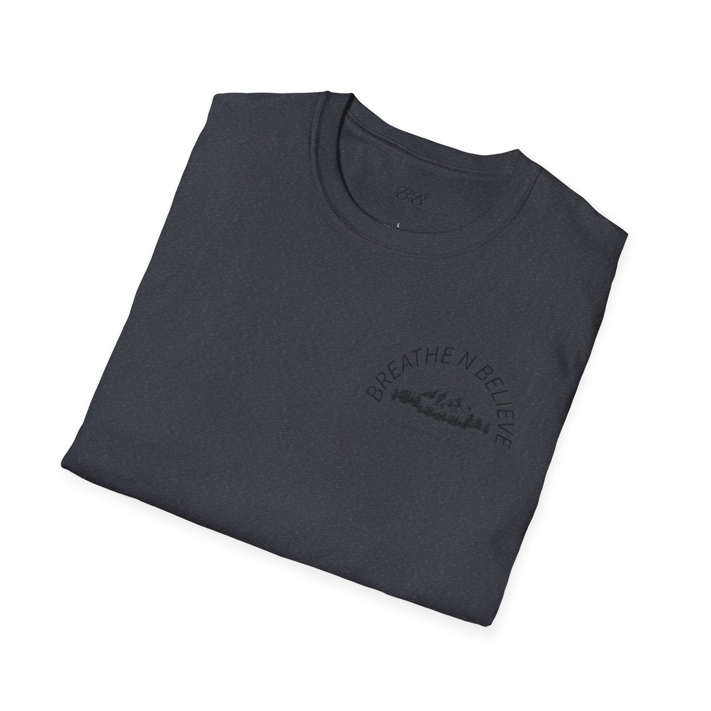 Breathe N Believe Unisex Softstyle T-Shirt - Inspirational Scenery Design
