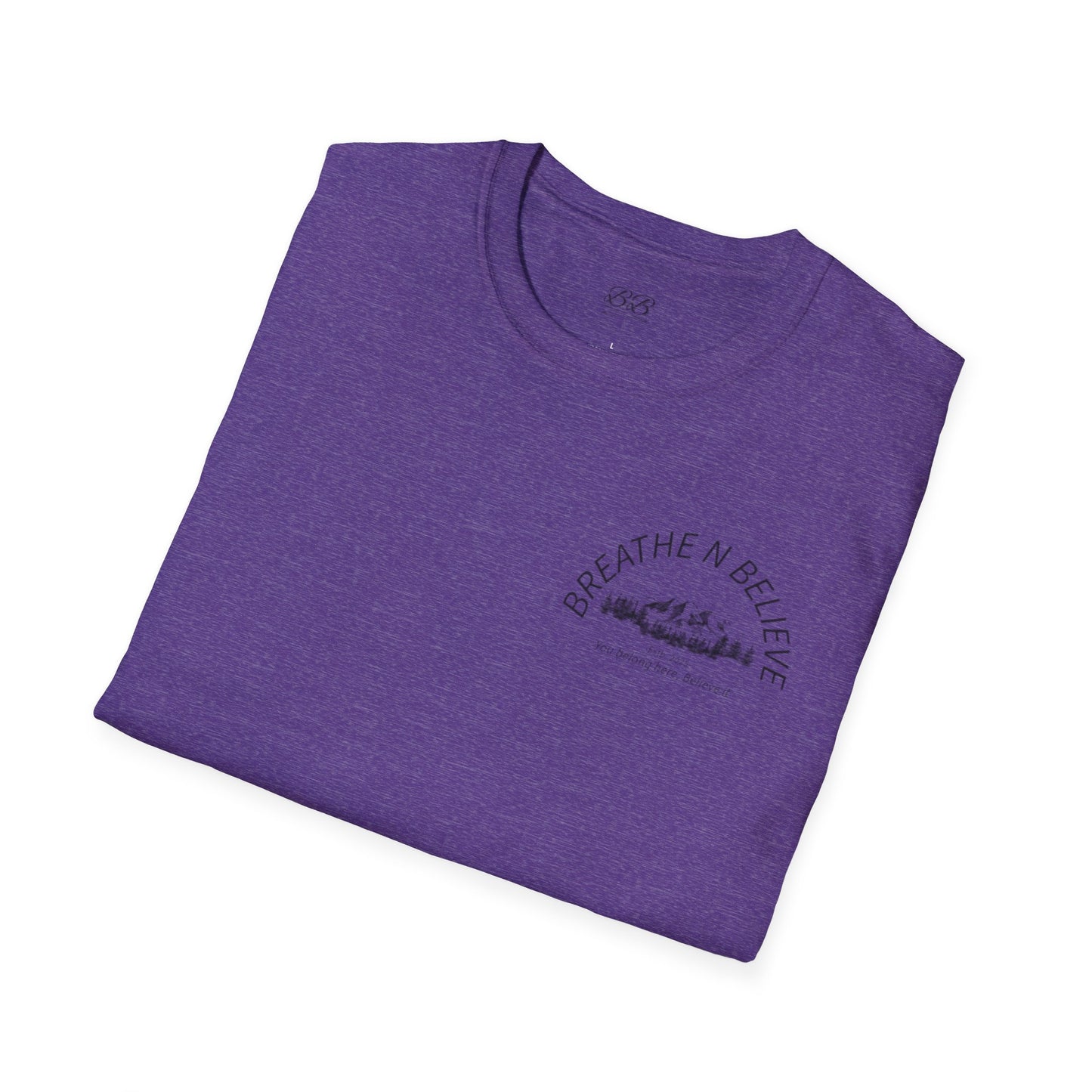 Breathe N Believe Unisex Softstyle T-Shirt - Inspirational Scenery Design