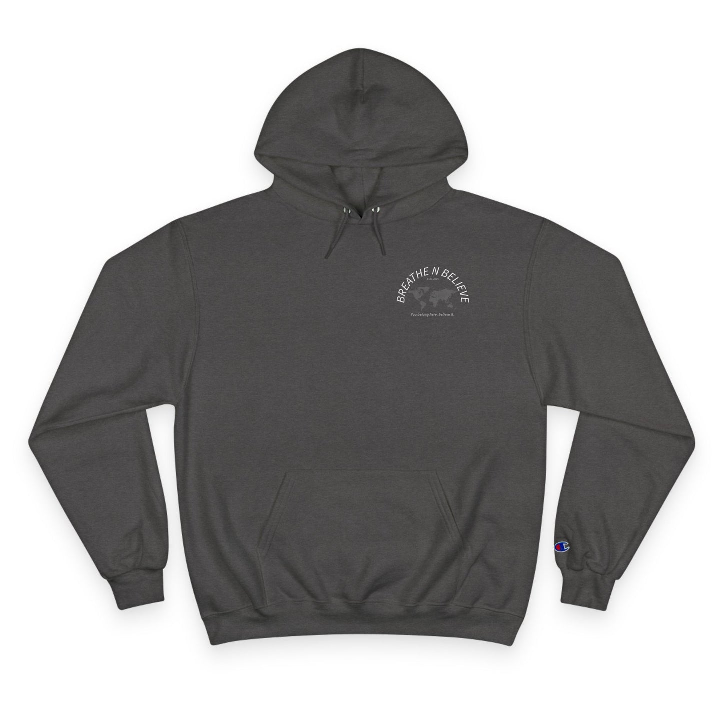 Inspiring Champion Hoodie - 'Breathe N Believe' & 'You are not alone, This world needs your light.'